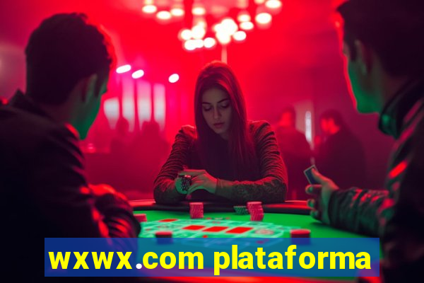 wxwx.com plataforma